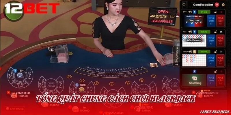 Sơ lược chung về game bài Blackjack và cách chơi